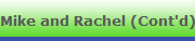 Mike and Rachel (Cont'd)